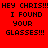 Four identical pixelated text in red, purple, blue, and dark purple quadrants with 'HEY CHRIS!!! I FOUND YOUR GLASSES!!!' text