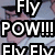 Pixelated text reads "FLY POW!!! FLY FLY" over a blurred background with purple and blue tones.