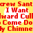 Yellow background with red text repeating 'I Want', 'Cullward Cull', 'Come Do', and 'Chimney Chimne' inside white heart shapes.