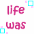 A static image with pink and cyan text on a white background, featuring repeated phrases including 'life was so much easier boys had' and multiple instances of 'cooties'.