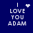 Blue background with white pixelated text reading "I LOVE YOU ADAM" and a heart symbol above the 'I' in one frame, transitioning to a starburst effect above the 'I' in another frame.