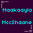 Pixelated text displays 'Moakaayla' and 'MccShaane' in cyan on a dark purple background with white star icons at corners.