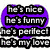 Pixelated text-based icon with purple and pink heart shapes displaying phrases about a person's qualities, arranged in two
