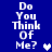 A 4-frame animated contact sheet showing a blue background with white text "Do You Think Of Me?" and pixelated heart symbols in different positions across frames.