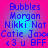 Pixelated text displays 'Bubbles Morgan Nikki Nat Catie Jaxx <3 u BFF' on a pink-to-blue gradient background with four identical copies arranged in two