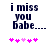 Pixelated text reads 'i miss you babe....' with five pink asterisks below, showing slight animation in the asterisk positions