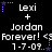 Pixelated text displays 'Lexi + Jordan Forever! <3 1-7-09' with purple star accents on a black background, repeated in a pattern