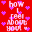 Red background with repeated white text 'how I feel about you!' and scattered purple hearts, pixelated style.