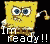 Pixelated yellow sponge character with large blue eyes, brown shorts, and white gloves holds a golden bell while displaying text 'I'm ready!!' on black background.