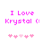 Pixelated text reads "I Love Krystal (:" in bright pink on white background with five small hearts below.