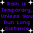 Purple pixelated text on black background with white starbursts, repeating 'Pain is Temporary. Unless You Run Long Distance' in two