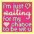 Pixelated pink square with yellow border displaying text 'i'm just waiting for my chance to be wit u' and two heart symbols, one above 'waiting', one below 'chance'.