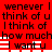 Red background with black text repeating 'whenever I think of u how much I want u' and white horizontal bars, animated to shift positions.