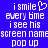 Blue background with white pixelated text reading 'i smile every time i see his screen namescreen name pop up' and a heart symbol replacing the letter O in 'smile'.