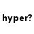 Six display 'hyper?' text in varying pixelation and contrast on black-and-white backgrounds