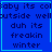 Blue pixelated background with repeated text "baby its cold outside well duh its freakin winter" and two distinct symbols in bottom-right corners.