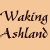 A contact sheet of seven animated frames showing repeated text "Waking Ashland" in black script on a peach background with vertical white lines, some frames partially obscured by gray transparency.