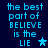 Blue pixelated text on dark blue background reads 'the best part of BELIEVE is the LIE' with a star symbol, showing animation where the star changes from light blue to dark blue.