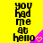 Yellow background with black text reading "you had me at hello" and a pink triangular shape containing a yellow heart, animated to alternate between solid and pixelated states.