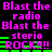 Pixelated text repeats 'Blast the radio' and 'Blast the sterio' with green bars, followed by 'ROCK!!!' in bright pink on black background.
