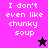 Pixelated text "I don't even like chunky soup" on split backgrounds with star icons, one black and one pink.