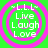 Four identical circular icons with green backgrounds and pink rings, each containing white text reading "L.L.L" above "Live Laugh Love" in a pixelated font.