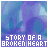 Pixelated blue-purple gradient background with white text 'STORY OF A BROKEN HEART' in a of showing animation changes