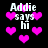 Pixelated text 'Addie says hi' repeated across a black background with scattered pink hearts, some larger than others.