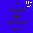 Blue background with dark brown text reading "I would die without you" and a white pixelated heart symbol above the left side of the text.