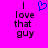 A bright pink background displays two identical text blocks reading "I love that guy" with a blue pixelated heart symbol above the left block.