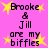 Pixelated text on a pink background with yellow stars, stating "Brooke & Jill are my biffles" in four identical