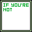 Green pixelated text on white background with sequential animation showing text transitions from 'IF YOU'RE NOT' to 'THEN WHY DOES MY HAND FIT YOURS THIS WAY?'