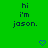 Green background with dark blue text reading 'hi i'm jason.' and two pixelated heart symbols at the bottom.