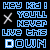 Pixelated blue text on black background with white X symbols and animated 'down' lettering, displaying repeated phrases.
