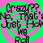 A static image with four identical showing a green and pink spiral background overlaid with black text reading "Crazy?? No. That's Just How We Roll" in pixelated font