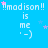 A static blue background displays repeated text '!!madison!! is me '−)' with pink and purple stars scattered throughout.