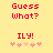 Red pixelated text "Guess What?" and "ILY!" on yellow background with pink heart symbols below, two identical frames side-by-side.