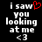 Two side-by-side pixelated text images on black background, each reading "i saw you looking at me <3" with left version having red heart symbol replacing 'saw' letter.