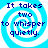 Four identical pixelated display blue spiral backgrounds with dark blue text reading "It takes two to whisper quietly." on a white backdrop
