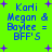 Bright green background with blue text reading "Kori Megan & Boylee = BFF'S" surrounded by purple plus signs, two versions of the same design displayed side-by-side.