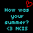 Pixelated cyan text on black background with red heart symbol above, displaying 'How was your summer? <3 NCIS' in two identical side-by-side