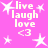 Pink background with white pixelated text reading 'live laugh love <3' and scattered star shapes.