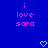 Blue background with pink pixelated text reading 'i love sara' and two cyan heart symbols below.