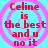 Celine is the best and u no it text in red over cyan background with pink concentric circles, four identical copies arranged in a