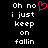 Black background with white pixelated text reading 'Oh no i just keep on fallin' and a pink heart symbol above the word 'no'.