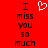 Red background with black text reading "I miss you so much" and a white pixelated heart symbol above the text.