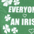 Green background with repeating white text "EVERYONE LOVES AN IRISH GIRL" and shamrock/heart motifs, featuring small green heart animations in the bottom-right corner of each frame.