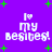 Purple background with green plus signs and white pixelated text reading 'I ❤️ my bestest!' in four identical quadrants.