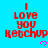 Red text "I Love you Ketchup" on bright blue background with pink heart below, partially cropped on right side.