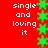 Red background with white text 'single and loving it' repeated twice, separated by a vertical of green star shapes